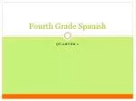 Fourth Grade Spanish - slide 1