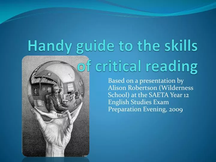 handy guide to the skills of critical reading