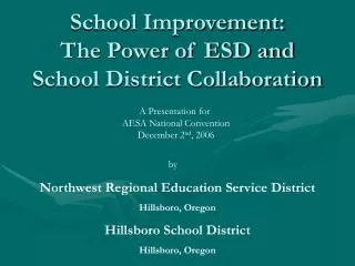 School Improvement: The Power of ESD and School District Collaboration