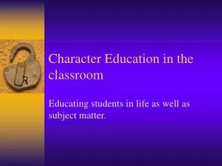 Character Education in the classroom