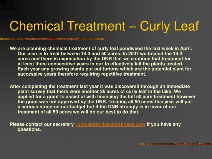 chemical treatment curly leaf