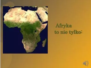 afryka to nie tylko