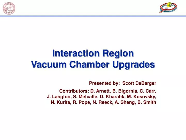 interaction region vacuum chamber upgrades
