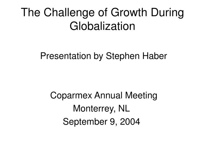 the challenge of growth during globalization
