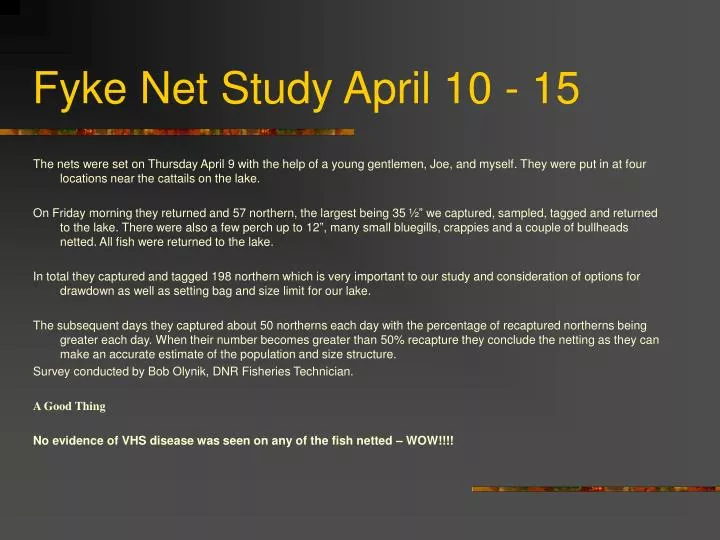 fyke net study april 10 15