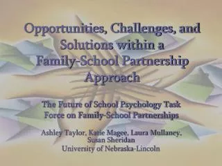 Opportunities, Challenges, and Solutions within a Family-School Partnership Approach