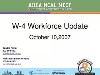 W-4 Workforce Update October 10,2007