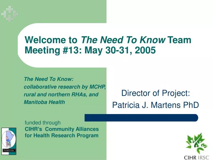 welcome to the need to know team meeting 13 may 30 31 2005