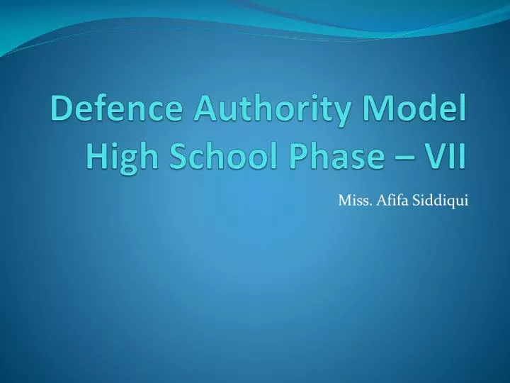 defence authority model high school phase vii