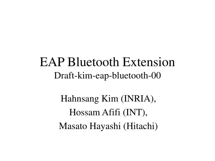 eap bluetooth extension draft kim eap bluetooth 00