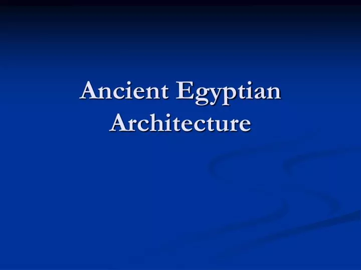 ancient egyptian architecture