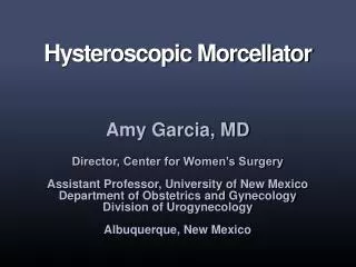 Hysteroscopic Morcellator