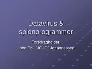 datavirus spionprogrammer