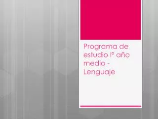 programa de estudio i a o medio lenguaje