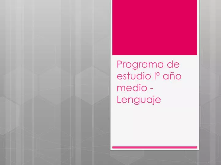 programa de estudio i a o medio lenguaje