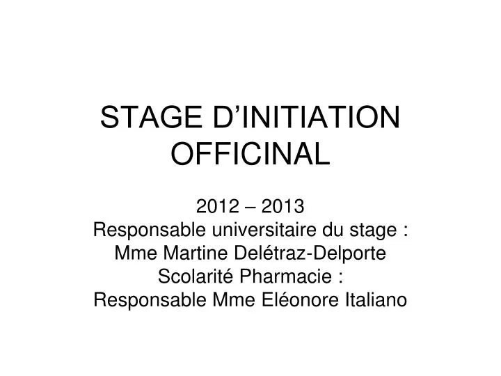 stage d initiation officinal