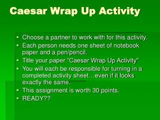 Caesar Wrap Up Activity