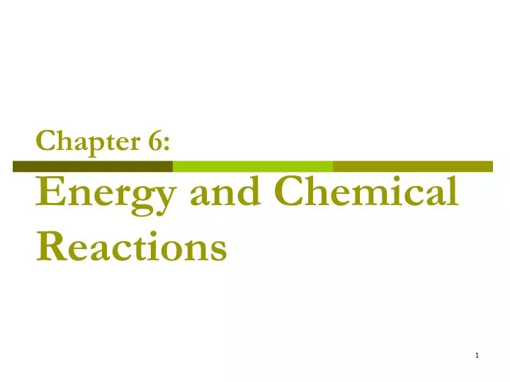 chapter 6 energy and chemical reactions