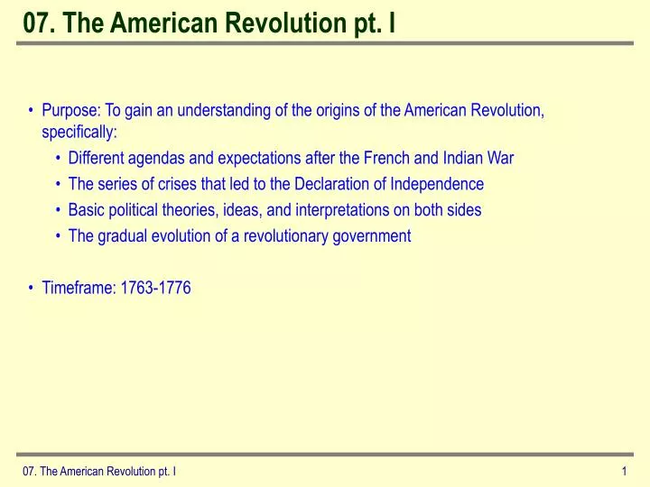 07 the american revolution pt i