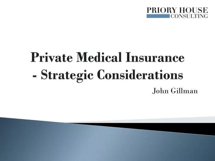 private medical insurance strategic considerations