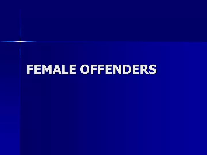 female offenders