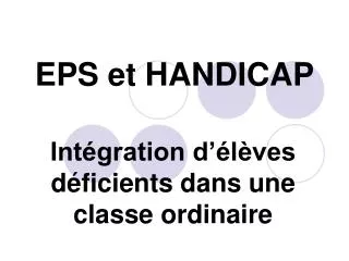 eps et handicap