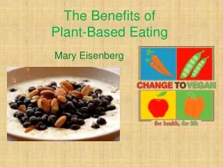 The Benefits of Plant-Based Eating