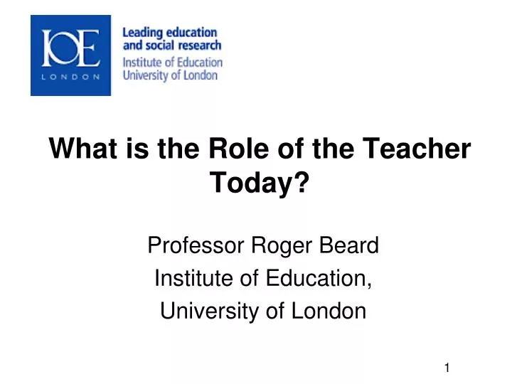 what is the role of the teacher today