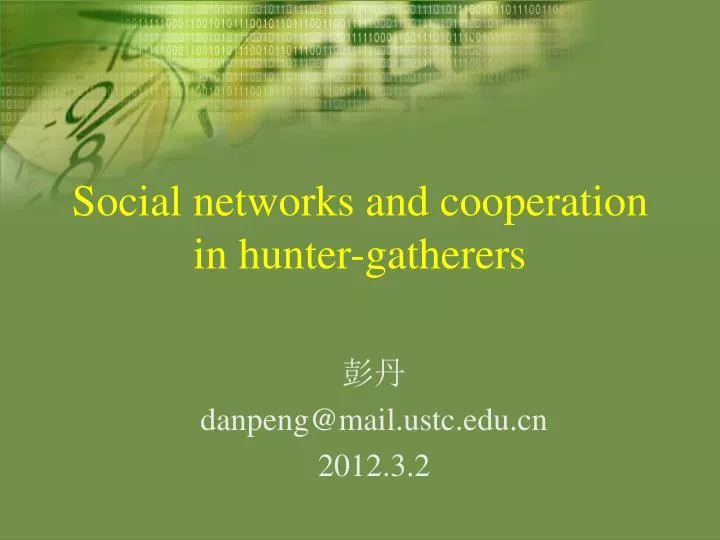 social networks and cooperation in hunter gatherers