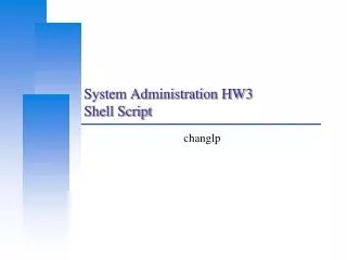 System Administration HW3 Shell Script