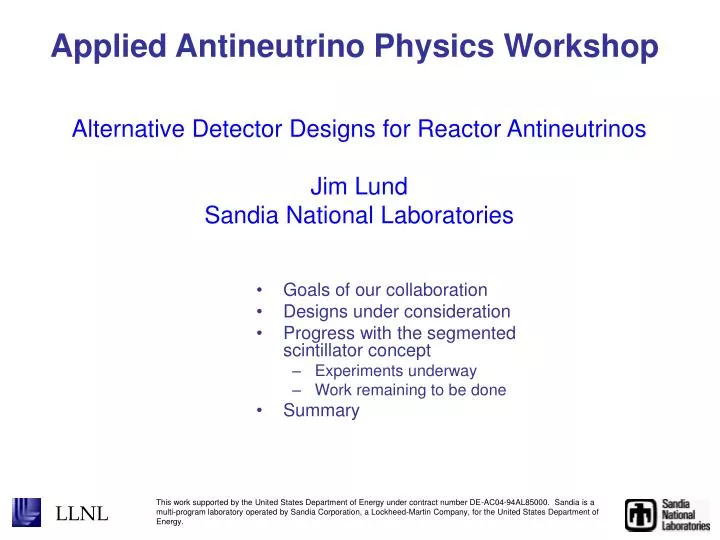 alternative detector designs for reactor antineutrinos jim lund sandia national laboratories