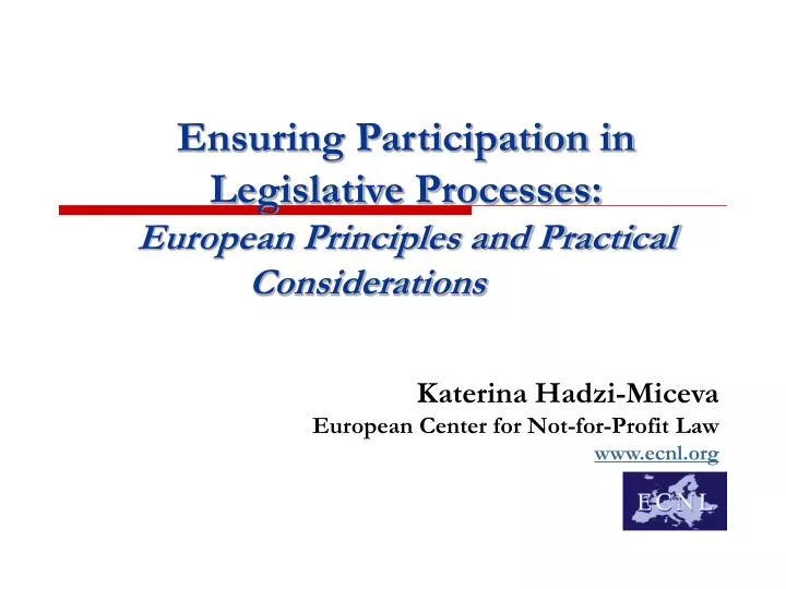 ensuring participation in legislative processes european principles and practical considerations