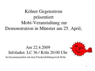Kölner Gegenstrom präsentiert Mobi-Veranstaltung zur Demonstration in Münster am 25. April,