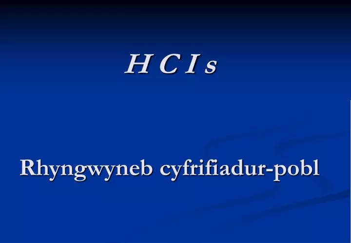 h c i s rhyngwyneb cyfrifiadur pobl