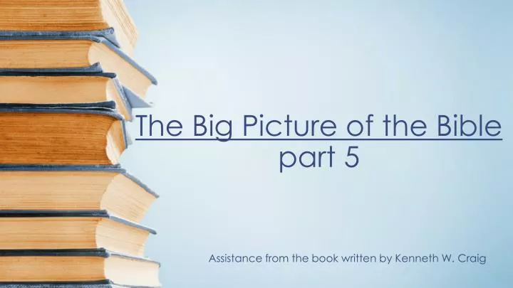 the big picture of the bible part 5