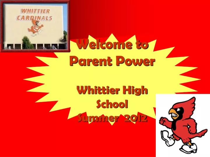 welcome to parent power whittier high school summer 2012