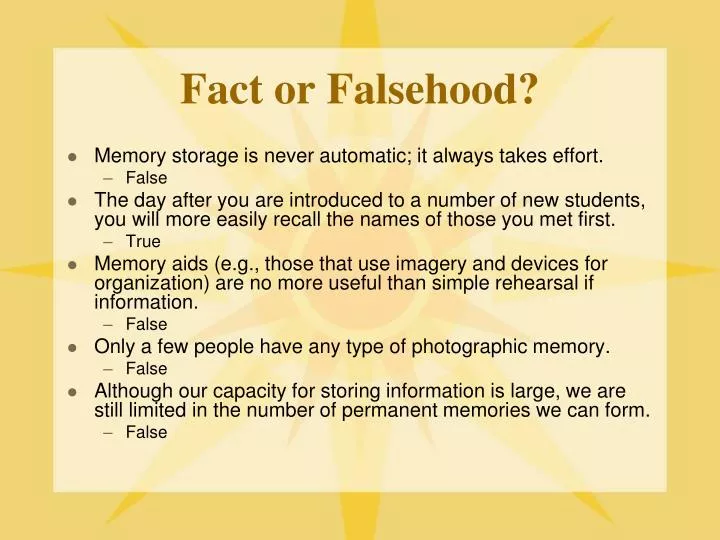 fact or falsehood