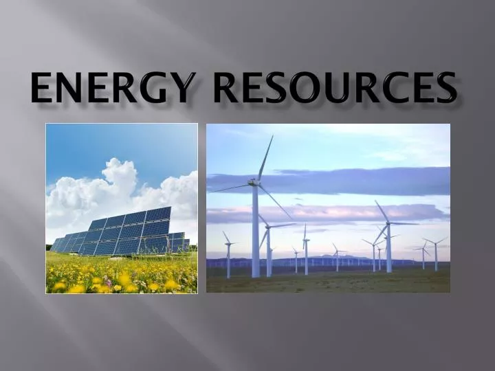 energy resources