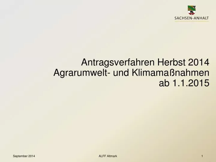 antragsverfahren herbst 2014 agrarumwelt und klimama nahmen ab 1 1 2015