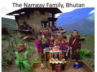The Namgay Family, Bhutan