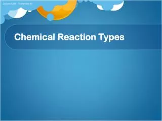 chemical reaction types