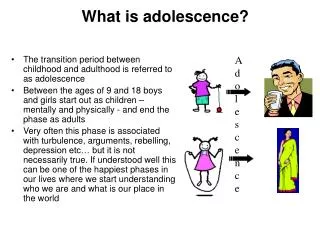 What is adolescence?