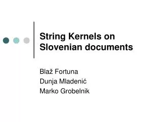 String Kernels on Slovenian documents