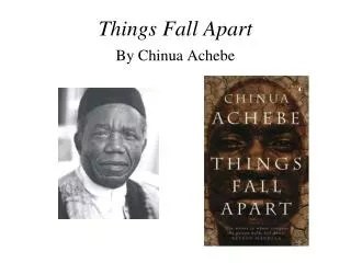 Things Fall Apart