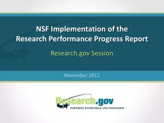 NSF Implementation of the Research Performance Progress Report