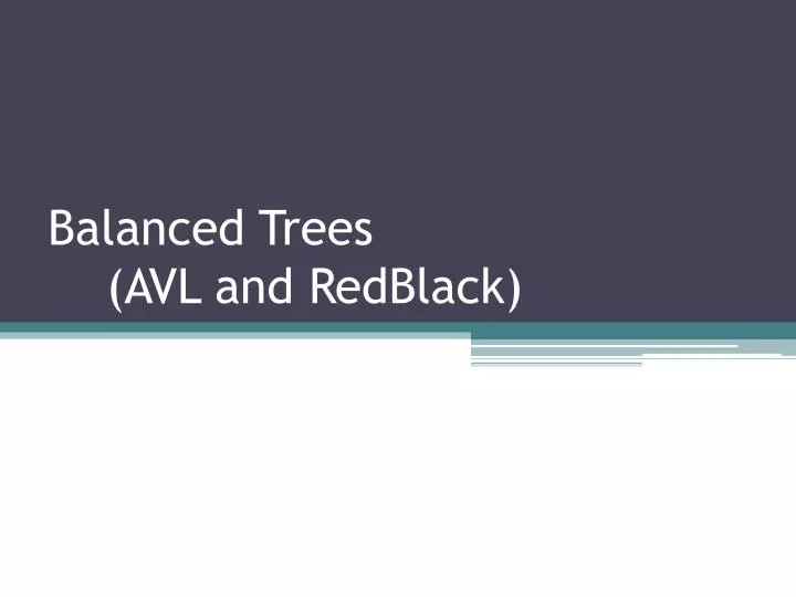balanced trees avl and redblack