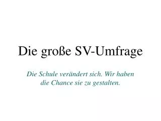 die gro e sv umfrage
