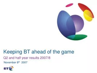Keeping BT ahead of the game