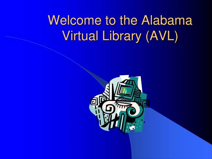 welcome to the alabama virtual library avl
