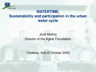WATERTIME. Sustainability and participation in the urban water cycle